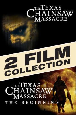 Texas Chainsaw Massacre/Texas Chainsaw Massacre: The Beginning 2 Film Collection