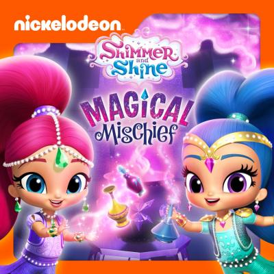 Shimmer and Shine, Magical Mischief - Buy when it's cheap
