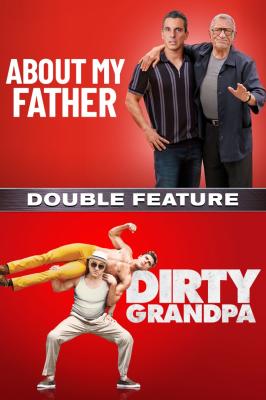 About My Father / Dirty Grandpa - Double Feature