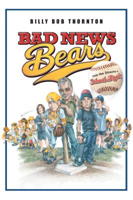 Bad News Bears (2005)