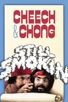 Cheech & Chong: Still Smokin