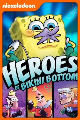 Heroes of Bikini Bottom